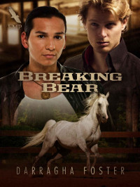 Foster Darragha — Breaking Bear