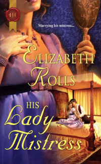 Rolls Elizabeth — His Lady Mistress