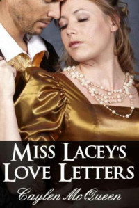 McQueen Caylen — Miss Lacey's Love Letters