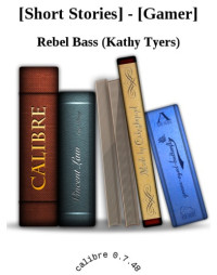Tyers Kathy — Rebel Bass [Short Stories]