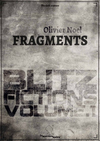 Olivier Noel — Fragments