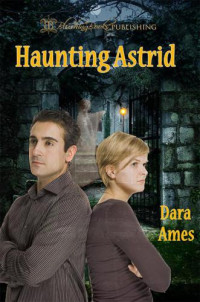 Ames Dara — Haunting Astrid