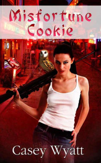 Wyatt Casey — Misfortune Cookie