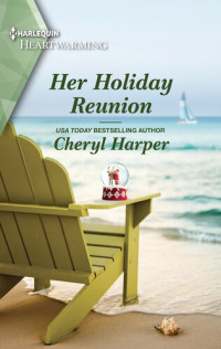 Cheryl Harper — Her Holiday Reunion