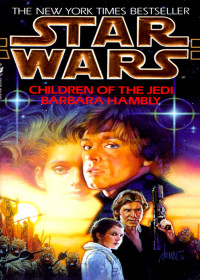 Hambly Barbara — Children of the Jedi