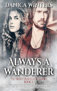 Danica Winters — Always a Wanderer