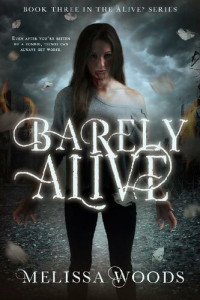 Melissa Woods — Barely Alive