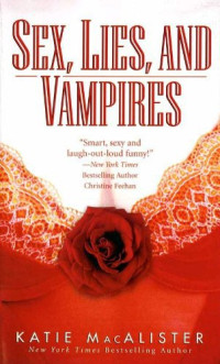 Macalister Katie — Sex, Lies, and Vampires
