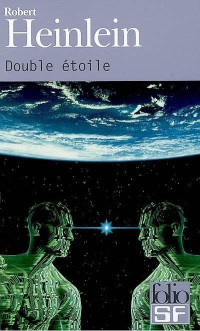 Heinlein Robert — Double étoile