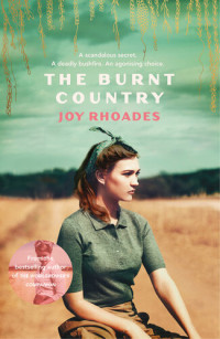 Joy Rhoades — The Burnt Country