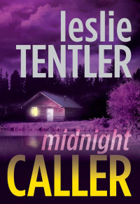 Tentler Leslie — Midnight Caller