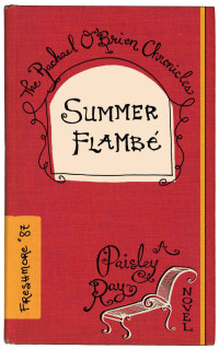 Ray Paisley — Summer Flambe