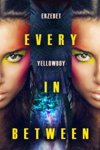 YellowBoy Erzebet — Every In Between