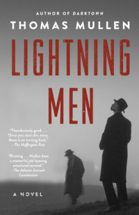 Thomas Mullen — Lightning Men