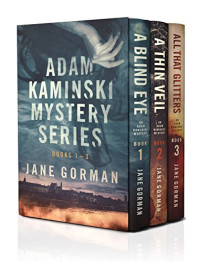 Jane Gorman — Adam Kaminski Mystery Series Books 1 - 3