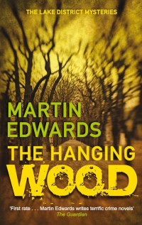 Martin Edwards — The Hanging Wood