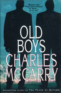 Charles McCarry — Old Boys (Paul Christopher 9)