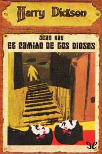 Jean Ray — El camino de los dioses