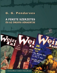 G. G. Pendarves — A fekete szerzetes és az ördög sírkertje