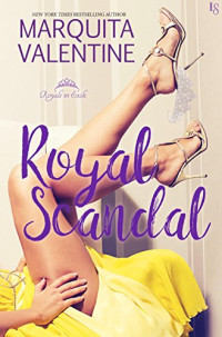 Valentine Marquita — Royal Scandal