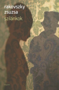 Zsuzsa Rakovszky — Szilánkok
