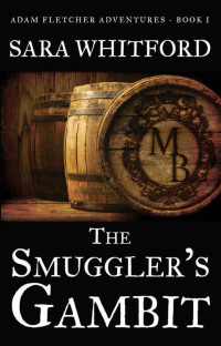 Whitford Sara — The Smuggler's Gambit