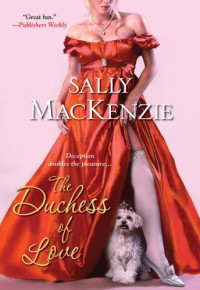 MacKenzie Sally — The Duchess of Love