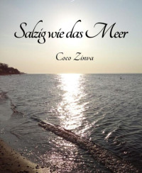 Coco Zinva — Salzig wie das Meer