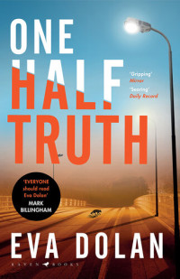 Eva Dolan — One Half Truth