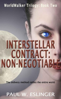 Paul Eslinger — Interstellar Contract: Non-Negotiable