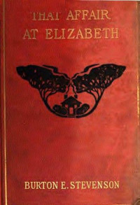 Stevenson, Burton Egbert — That Affair at Elizabeth