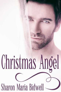 Bidwell, Sharon Maria — Christmas Angel (2e)