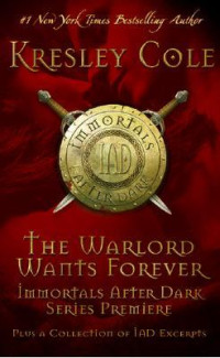 Cole Kresley — The Warlord Wants Forever