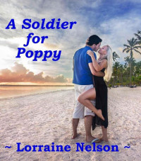 Nelson Lorraine — A Soldier for Poppy