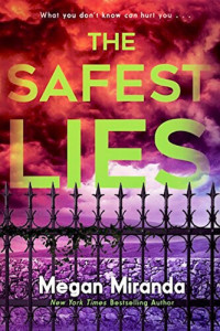 Megan Miranda — The Safest Lies