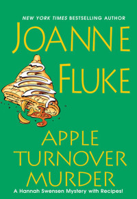 Joanne Flukes — Apple Turnover Murder (Hannah Swensen, #13)