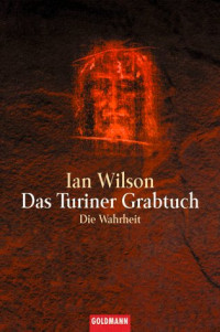 Wilson Ian — Das Turiner Grabtuch