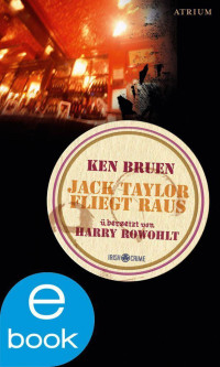 Bruen Ken — Jack Taylor fliegt raus