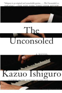 Kazuo Ishiguro — The Unconsoled