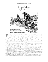  — Rope Meat