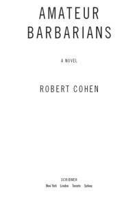 Cohen Robert — Amateur Barbarians
