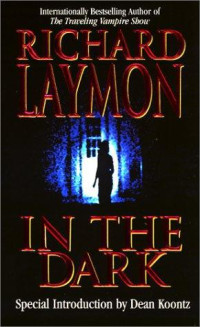Laymon Richard — In the Dark