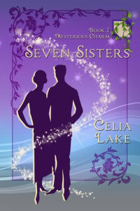 Celia Lake — Seven Sisters: Mysterious Charm, book 7