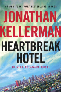 Kellerman Jonathan — Heartbreak Hotel