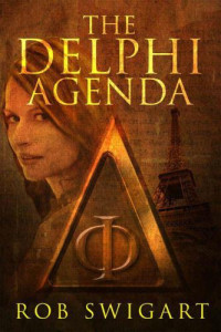 Swigart Rob — The Delphi Agenda