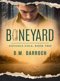 D.M. Darroch — Boneyard