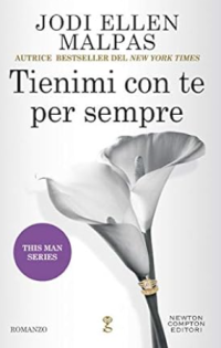 Malpas Jodi Ellen — Tienimi con te per sempre