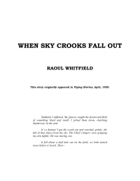 Whitfield Raoul — When Sky Crooks Fall Out