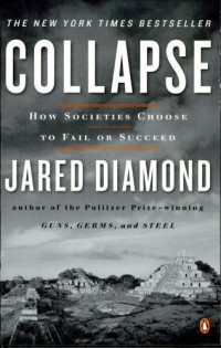 Diamond Jared — Collapse: How Societies Choose to Fail or Succeed