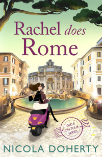 Doherty Nicola — Rachel Does Rome